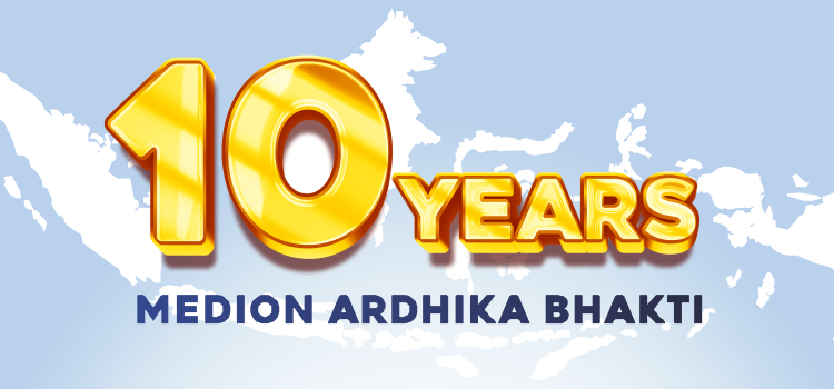 10 Years of Medion Ardhika Bhakti